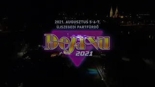 Deja Vu Fesztivál 2021 Szeged