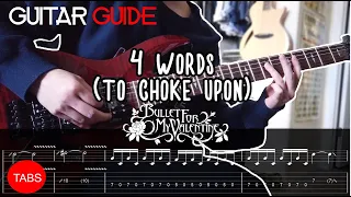 Bullet for My Valentine - 4 Words (to Choke Upon) Guitar Guide