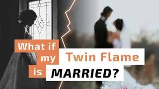 What if my Twin Flame is Married? 😭🤬🤮