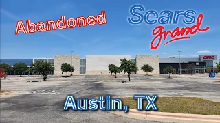 Mostly Abandoned Sears Grand - Austin, TX