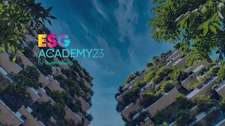 Green Buildings – Investieren in Immobilien nach ESG-Kriterien. ESG Academy 2023