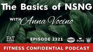 The Basics of NSNG - Episode 2321