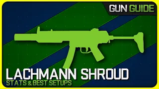 The Lachmann Shroud is Actually Great! | Gun Guide Ep. 59