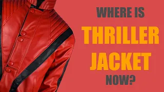 Michael Jackson's Thriller Jacket  | Where Is Thriller Jacket Now?