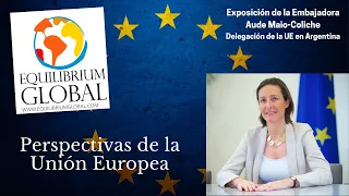 "Europa Hoy" Exposición S. E. Aude Maio-Coliche. Embajadora de la Unión Europea en Argentina