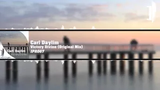 Carl Daylim - Victory Divine (Original Mix) [IPR067]