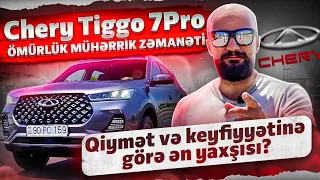 Chery Tiggo 7Pro | Bəlkə də ən uyğunu budur | Tural Yusifov