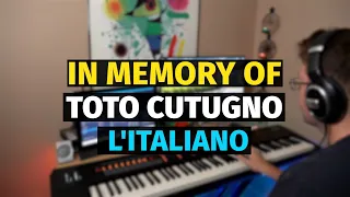 Toto Cutugno - L'Italiano - Piano Cover / In Memory of Toto Cutugno