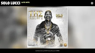 Solo Lucci - Late Nite (Audio)