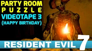 RESIDENT EVIL 7 Videotape 3 (Happy Birthday) - Party Room Puzzle [Written Commentary]
