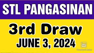 STL PANGASINAN RESULT TODAY 3RD DRAW JUNE 3, 2024  8:45PM