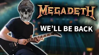 Megadeth - "We'll Be Back" Guitar Cover (All Solos | Tabs in Description | Rocksmith CDLC)