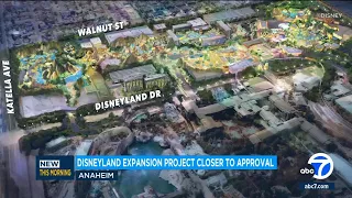 Disneyland expansion project takes one step closer to approval