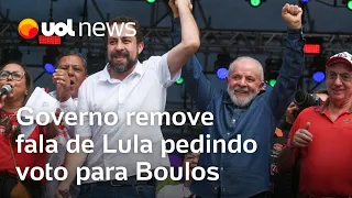 Fala de Lula pedindo voto para Boulos no 1º de Maio é removida pelo governo de canal oficial