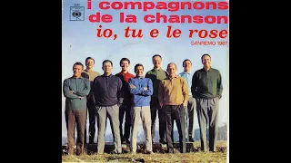 Io tu e le rose version Italienne Les Compagnons de la chanson - youtube