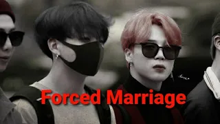 Forced Marriage | Jikook ff | Part 1/2