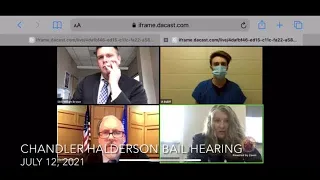 Bail hearing for Chandler M. Halderson