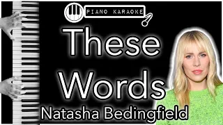 These Words - Natasha Bedingfield - Piano Karaoke Instrumental