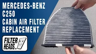 How to Replace Cabin Air Filter 2013 Mercedes-Benz C250