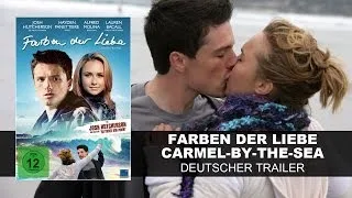 Farben der Liebe - Carmel-by-the-sea (Deutscher Trailer) - Josh Hutcherson, Hayden Panettiere || KSM