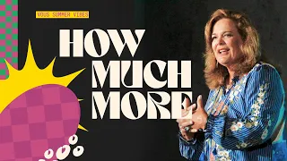 How Much More — VOUS Summer Vibes — Lisa Harper