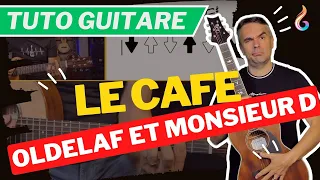 "Apprenez "Le Cafe" de Oldelaf et Monsieur D - Tutoriel Guitare Complet"