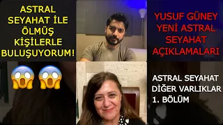 Yusuf Güney Yeni Astral Seyahat Açıklamaları! | Pekin Başdil ile İnstagram Canlı Yayını (1. Bölüm)