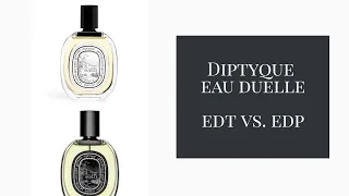 THIS OR THAT? | Diptyque Eau Duelle EDT vs. EDP