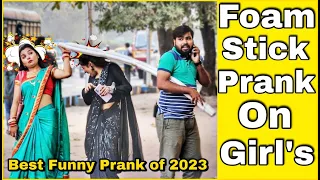 Foam Stick Prank On Girl's Part2 - Best Funny Prank Of 2023 | Epic Reactions| By The Crazy Infinity