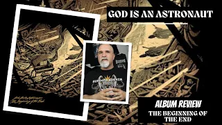 God is An Astronaut - The Beginning Of The End (Album Review)