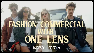 How I Shot a Fashion Commercial with the Sony 35mm F1.8