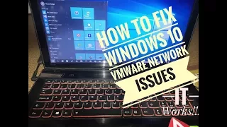 How To Fix Windows 10 VMware Network Issues