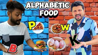 Alphabet food with The Letter of My Name | Challenge | New Style Alphabetic Food Challenge