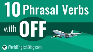 English VOCABULARY - 10 Phrasal verbs with OFF