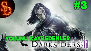 Yolunu Kaybedenler - Darksiders II Deathinitive Edition #3 - Nasıl Oynanır - Türkçe Tam Çözüm