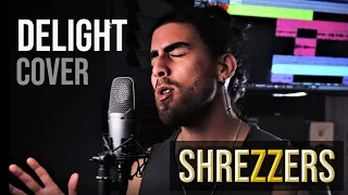 SHREZZERS - DELIGHT (COVER)