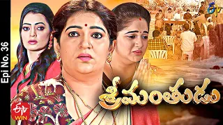 Srimanthudu | 13th March 2021 | Full Episode No 36 | ETV Telugu