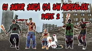 Cj Junior juega Gta san andreas.Exe - Parte2 - Loquendo - Gta sa