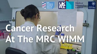 Cancer Research at the MRC WIMM