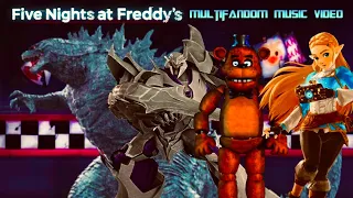 Five Nights At Freddy’s - Multifandom Music Video