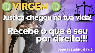 VIRGEM ♍ - JUSTIÇA CHEGOU NA TUA VIDA!🙏 RECEBE O QUE É SEU POR DIREITO! ⚖️⚖️⚖️