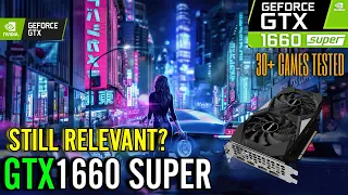 How Good is a GTX 1660 Super in 2024?  How Well Does it Perform ? Tested in 30 + Games