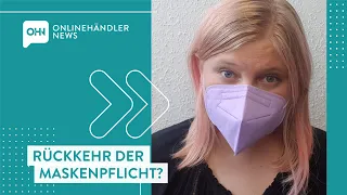 Rückkehr der Maskenpflicht? – Minute Mittwoch