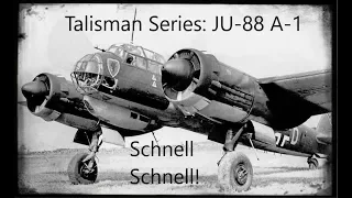 War Thunder: Talisman Series: JU-88 A-1. A Workable Schnellbomber!