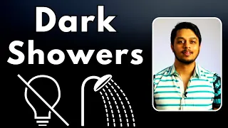 Why Dark Showers Are Better Than Cold Showers