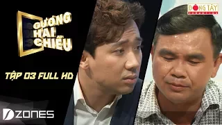 Gương Hai Chiều | Tập 3 FULL HD: Gã giang hồ bật khóc với Trấn Thành - Vấp ngã ở đâu, đứng dậy ở đó