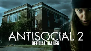 ANTISOCIAL 2 - Official Trailer