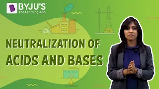 Neutralization Of Acids And Bases I Class 7 I Learn With BYJU'S