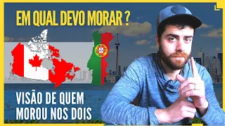 PORTUGAL ou CANADÁ? Qual o Melhor Para Morar?