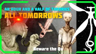 All Tomorrows Theories Explained for 90 Minutes | The Qu, Killer Folk, Star People, Asteromorphs